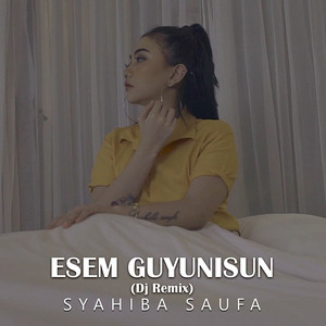 Download Lagu Syahiba Saufa, DJ Theplex - Esem Guyunisun - DJ Remix MP3