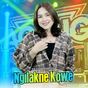 Download Lagu Sasya Arkhisna, Ageng Music - Ngilakne Kowe MP3