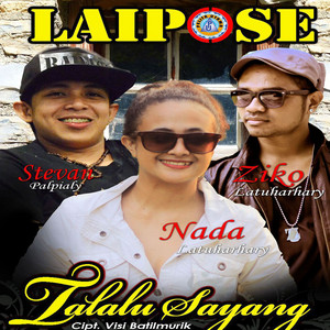 Download Lagu Stevan Palpialy, Nada Latuharhary - Talalu Sayang MP3