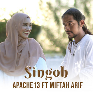 Download Lagu Apache13, Miftah Arif - Singoh MP3 Download Lagu Apache13, Miftah Arif - Singoh MP3