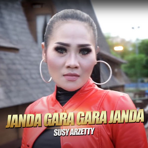 Download Lagu susy arzetty - Janda Gara Gara Janda MP3 Download Lagu susy arzetty - Janda Gara Gara Janda MP3
