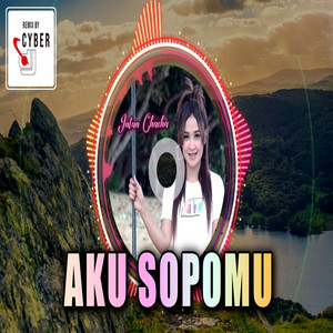 Download Lagu Intan Chacha - Aku Sopomu (REMIX) MP3 Download Lagu Intan Chacha - Aku Sopomu (REMIX) MP3