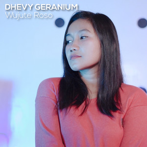 Download Lagu Dhevy Geranium - Wujute Roso - Reggae Version MP3 Download Lagu Dhevy Geranium - Wujute Roso - Reggae Version MP3