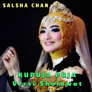 Download Lagu Salsha Chan - Ku puja - puja ( Versi Sholawat Nabi ) MP3