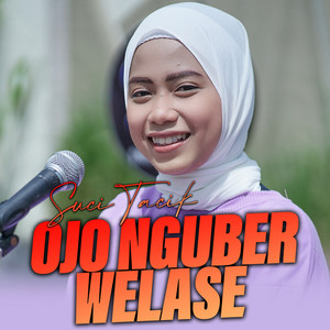Download Lagu Suci Tacik - Ojo Nguber Welase MP3 Download Lagu Suci Tacik - Ojo Nguber Welase MP3