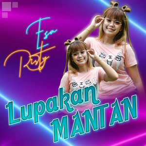 Download Lagu Esa Risty - LUPAKAN MANTAN MP3 Download Lagu Esa Risty - LUPAKAN MANTAN MP3