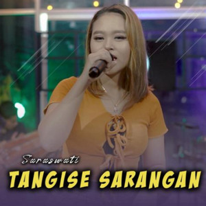 Download Lagu Saraswati - Tangise Sarangan MP3 Download Lagu Saraswati - Tangise Sarangan MP3