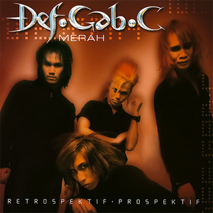 Download Lagu DEF-GAB-C - Merah MP3 Download Lagu DEF-GAB-C - Merah MP3