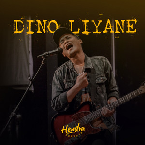 Download Lagu Hendra Kumbara - Dino Liyane MP3 Download Lagu Hendra Kumbara - Dino Liyane MP3