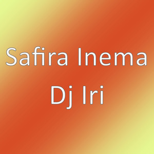 Download Lagu Safira Inema - Dj Iri MP3 Download Lagu Safira Inema - Dj Iri MP3