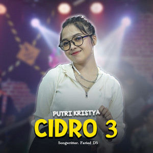 Download Lagu Putri Kristya - Cidro 3 MP3 Download Lagu Putri Kristya - Cidro 3 MP3