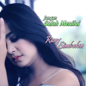 Download Lagu Rany Simbolon - Jangan Salah Menilai MP3