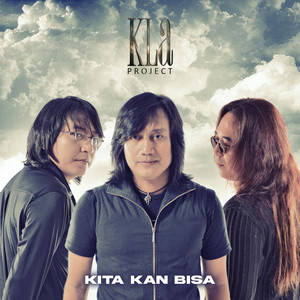 Download Lagu Kla Project - Kita Kan Bisa MP3 Download Lagu Kla Project - Kita Kan Bisa MP3