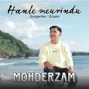 Download Lagu Mohderzam - Hanle Meurindu MP3 Download Lagu Mohderzam - Hanle Meurindu MP3