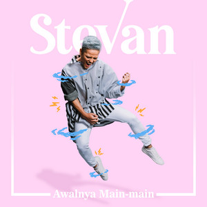 Download Lagu Stevan - Awalnya Main-main MP3 Download Lagu Stevan - Awalnya Main-main MP3