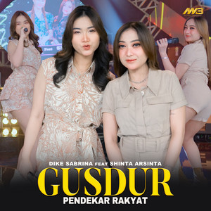 Download Lagu dike sabrina, Shinta Arsinta - Gusdur "Pendekar Rakyat" MP3 Download Lagu dike sabrina, Shinta Arsinta - Gusdur "Pendekar Rakyat" MP3