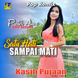 Download Lagu Putri Aline, Doni Ansyah - Satu Hati Sampai Mati MP3 Download Lagu Putri Aline, Doni Ansyah - Satu Hati Sampai Mati MP3