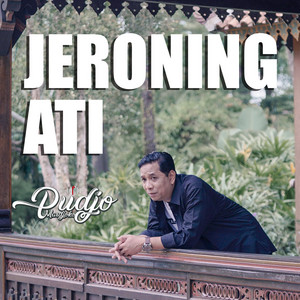 Download Lagu Pudjo Mardjoko - Jeroning Ati MP3 Download Lagu Pudjo Mardjoko - Jeroning Ati MP3
