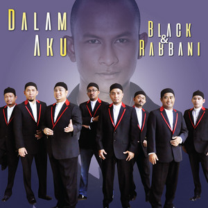 Download Lagu Black, Rabbani - Dalam Aku MP3 Download Lagu Black, Rabbani - Dalam Aku MP3
