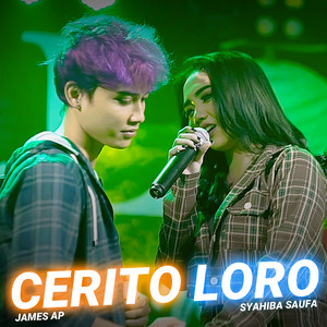 Download Lagu Syahiba Saufa, James AP - Cerito Loro MP3