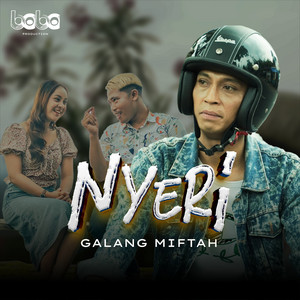 Download Lagu Galang Miftah - Nyeri MP3 Download Lagu Galang Miftah - Nyeri MP3
