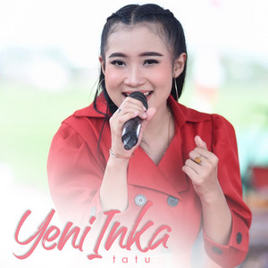 Download Lagu Yeni Inka - Tatu - Live MP3 Download Lagu Yeni Inka - Tatu - Live MP3