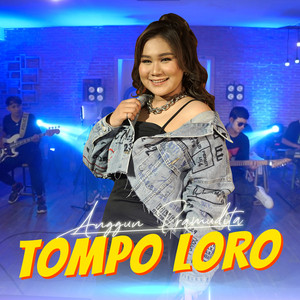 Download Lagu Anggun Pramudita - Tompo Loro MP3