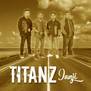 Download Lagu Titanz Band - Janji MP3 Download Lagu Titanz Band - Janji MP3