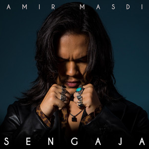 Download Lagu Amir Masdi - Sengaja MP3 Download Lagu Amir Masdi - Sengaja MP3