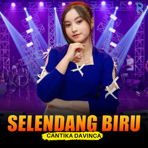 Download Lagu cantika davinca - Selendang Biru MP3 Download Lagu cantika davinca - Selendang Biru MP3