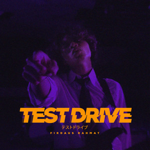 Download Lagu Firdaus Rahmat - Test Drive MP3