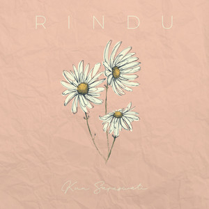 Download Lagu Kun Saraswati - Rindu MP3 Download Lagu Kun Saraswati - Rindu MP3