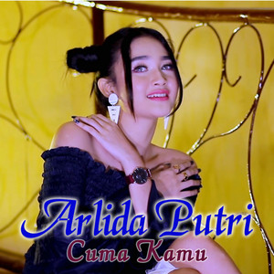 Download Lagu Arlida Putri - Cuma Kamu MP3 Download Lagu Arlida Putri - Cuma Kamu MP3