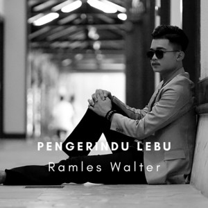 Download Lagu Ramles Walter - Pengerindu Lebu MP3