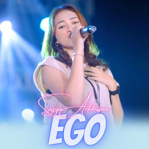 Download Lagu Sasya Arkhisna - Ego MP3 Download Lagu Sasya Arkhisna - Ego MP3