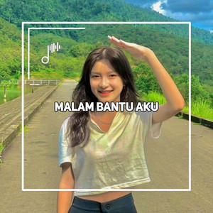 Download Lagu wawan galau - DJ MALAM BANTU AKU BREAKBEAT MP3 Download Lagu wawan galau - DJ MALAM BANTU AKU BREAKBEAT MP3