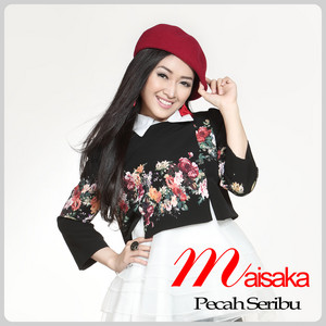 Download Lagu Maisaka - Pecah Seribu MP3 Download Lagu Maisaka - Pecah Seribu MP3