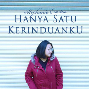 Download Lagu Stephanie Erastus - Hanya Satu Kerinduanku MP3