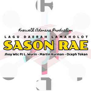 Download Lagu JHOY WTC, L. Wurin, Martin Kurman & Oceph Tokan - Sason Rae MP3 Download Lagu JHOY WTC, L. Wurin, Martin Kurman & Oceph Tokan - Sason Rae MP3