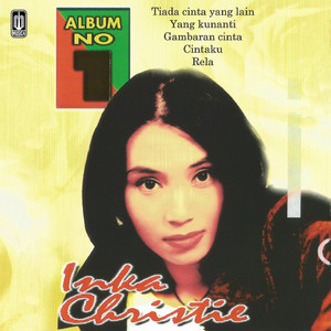 Download Lagu Inka Christie - Cinta Kita MP3 Download Lagu Inka Christie - Cinta Kita MP3