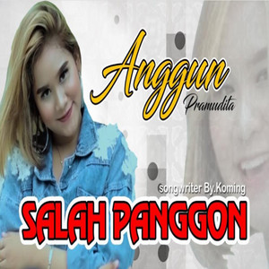 Download Lagu Anggun Pramudita - Salah Panggon MP3 Download Lagu Anggun Pramudita - Salah Panggon MP3