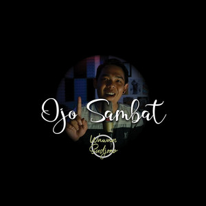 Download Lagu Wawan Sudjono - Ojo Sambat MP3 Download Lagu Wawan Sudjono - Ojo Sambat MP3