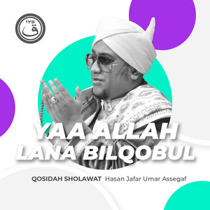 Download Lagu Hasan Jafar Umar Assegaf - Qosidah Yaa Allah Lana Bilqobul MP3