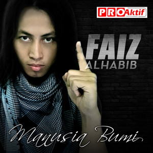 Download Lagu Faiz Alhabib - Manusia Bumi MP3