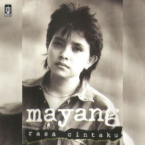 Download Lagu Mayang Sari - Rasa Cintaku MP3 Download Lagu Mayang Sari - Rasa Cintaku MP3