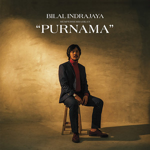 Download Lagu Bilal Indrajaya - Purnama MP3