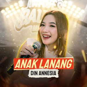 Download Lagu Din Annesia - Anak Lanang MP3 Download Lagu Din Annesia - Anak Lanang MP3