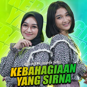 Download Lagu Duo Ageng, Ageng Music - Kebahagiaan Yang Sirna MP3