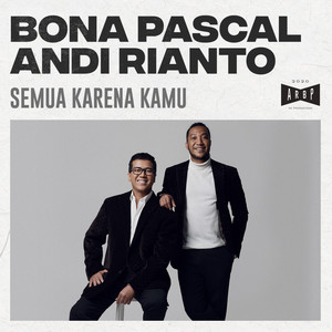 Download Lagu Bona Pascal, Andi Rianto - Semua Karena Kamu MP3