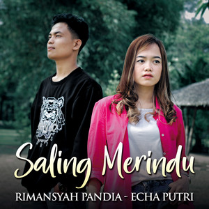 Download Lagu Rimansyah Pandia, Echa Putri - Saling Merindu MP3 Download Lagu Rimansyah Pandia, Echa Putri - Saling Merindu MP3